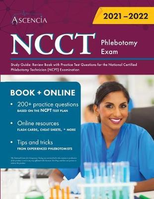 NCCT Phlebotomy Exam Study Guide: Review Book with Practice Test Questions for the National Certified Phlebotomy Technician (NCPT) Examination - Ascencia