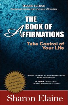 The Book of Affirmations - Sharon Elaine A. Q.