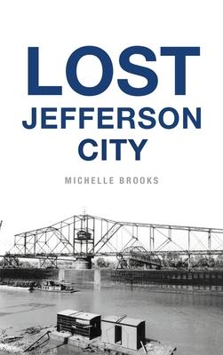 Lost Jefferson City - Michelle Brooks