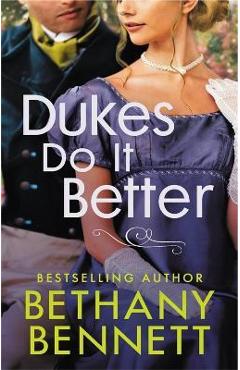 Coperta cărții 'Dukes Do It Better - Bethany Bennett'