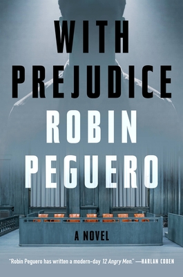 With Prejudice - Robin Peguero