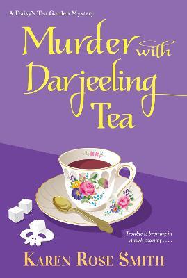 Murder with Darjeeling Tea - Karen Rose Smith