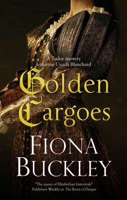 Golden Cargoes - Fiona Buckley
