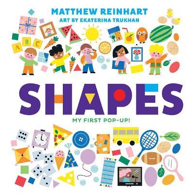 Shapes: My First Pop-Up! (a Pop Magic Book) - Matthew Reinhart