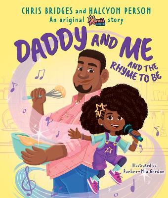 Daddy and Me and the Rhyme to Be (a Karma's World Picture Book) - Halcyon Person