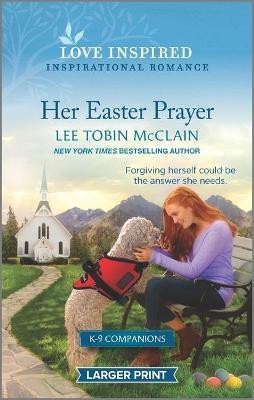 Her Easter Prayer: An Uplifting Inspirational Romance - Lee Tobin Mcclain
