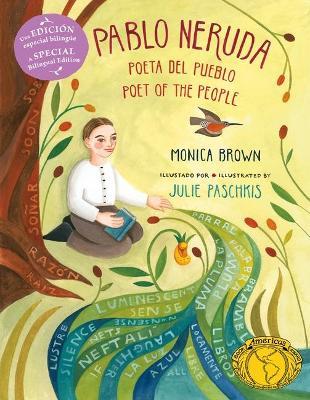 Pablo Neruda: Poet of the People (Bilingual Edition) - Monica Brown