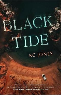 Coperta cărții 'Black Tide - Kc Jones'