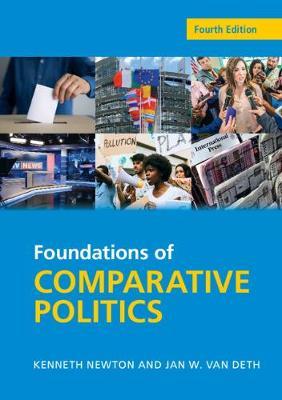 Foundations of Comparative Politics: Democracies of the Modern World - Kenneth Newton