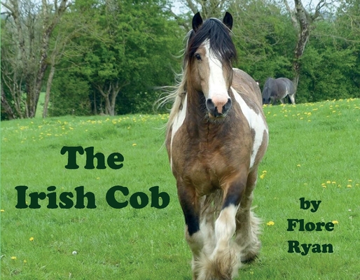 The Irish Cob - Flore Ryan