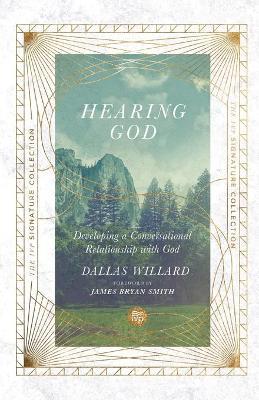 Hearing God: Developing a Conversational Relationship with God - Dallas Willard