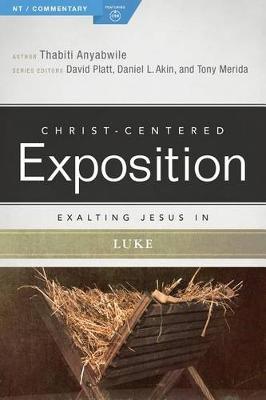 Exalting Jesus in Luke - Thabiti Anyabwile