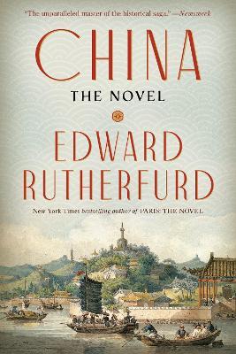 China: The Novel - Edward Rutherfurd