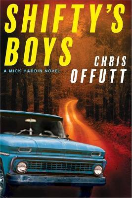 Shifty's Boys - Chris Offutt