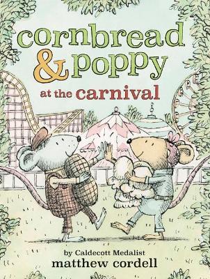Cornbread & Poppy at the Carnival - Matthew Cordell