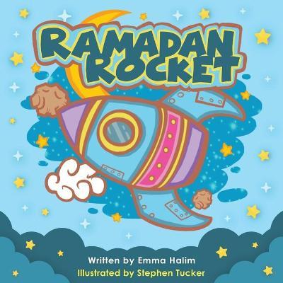 Ramadan Rocket - Emma L. Halim