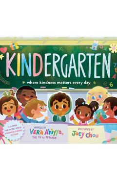 Kindergarten: Where Kindness Matters Every Day - Vera Ahiyya