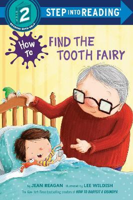 How to Find the Tooth Fairy - Jean Reagan