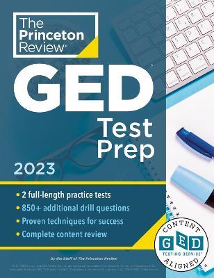Princeton Review GED Test Prep, 2023: Practice Tests + Review & Techniques + Online Features - The Princeton Review