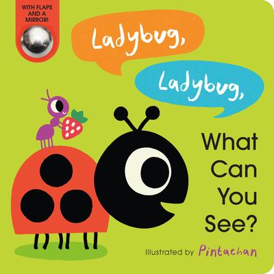 Ladybug, Ladybug, What Can You See? - Amelia Hepworth