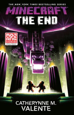 Minecraft: The End: An Official Minecraft Novel - Catherynne M. Valente