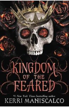 Poza produsului Kingdom of the Feared - Kerri Maniscalco