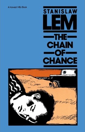 The Chain of Chance - Stanislaw Lem