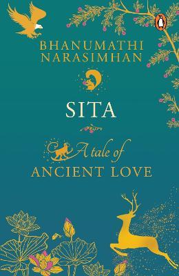 Sita: A Tale of Ancient Love - Bhanumathi Narasimhan