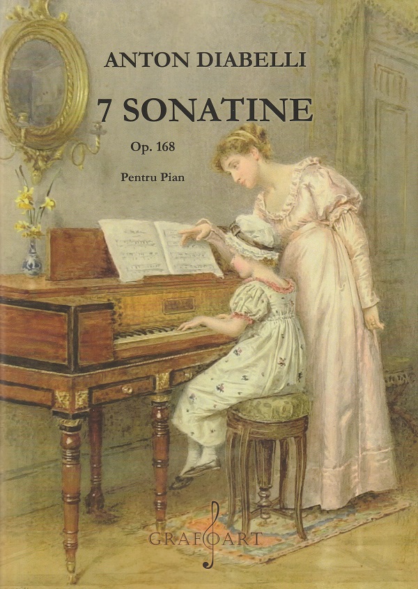 7 sonatine. Opus 168 pentru pian - Anton Diabelli