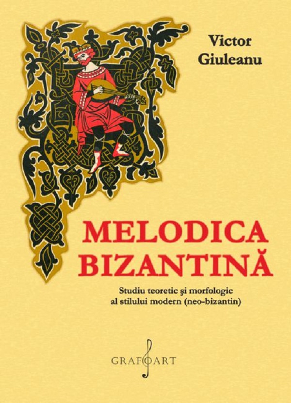 Melodica bizantina - Victor Giuleanu