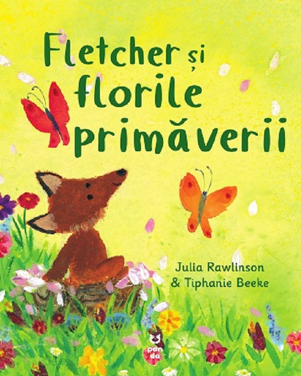 Fletcher si florile primaverii - Julia Rawlinson