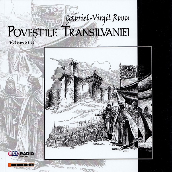 Povestile Transilvaniei Vol.2 - Gabriel-Virgil Rusu
