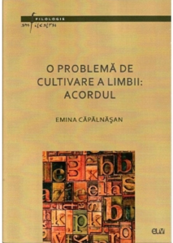 O problema de cultivare a limbii: Acordul - Emina Capalnasan
