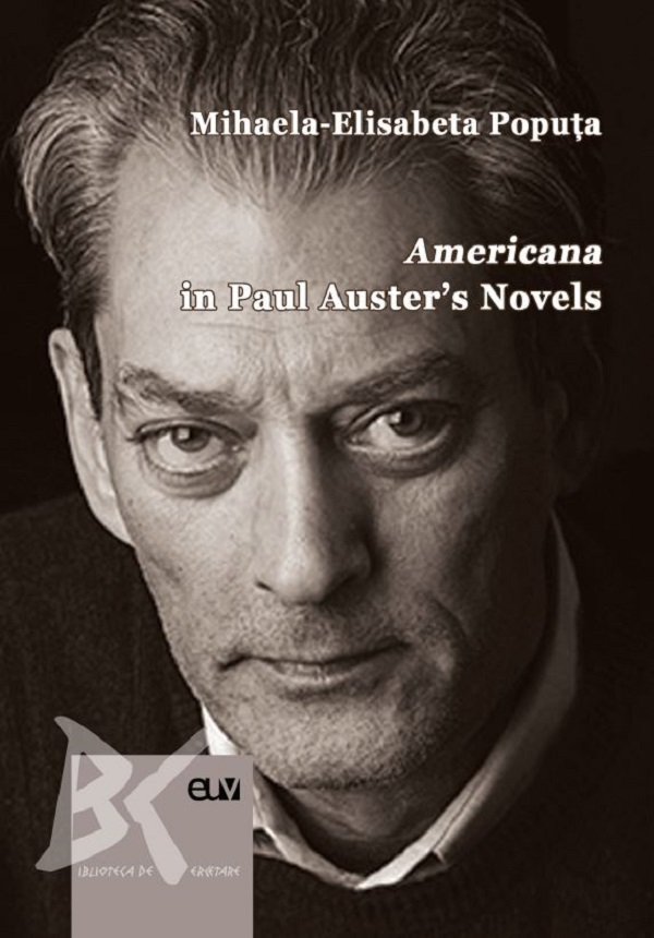 Americana in Paul Auster's Novels - Mihaela-Elisabeta Poputa