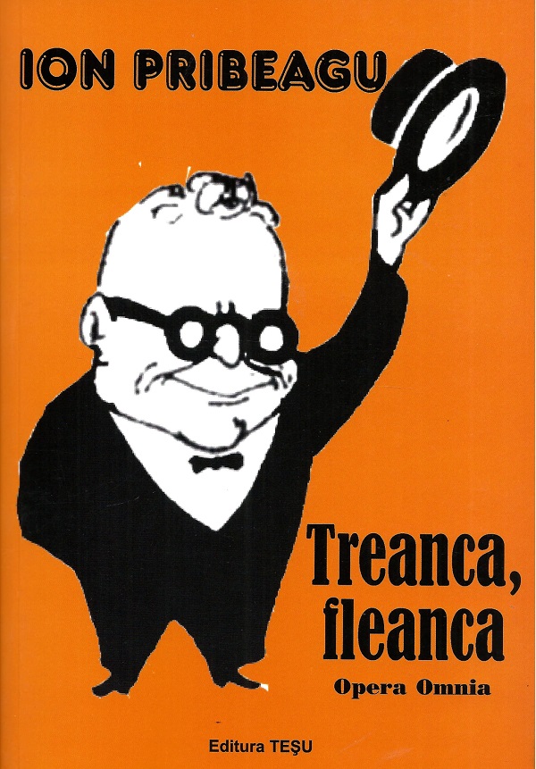 Treanca, fleanca - Ion Pribeagu