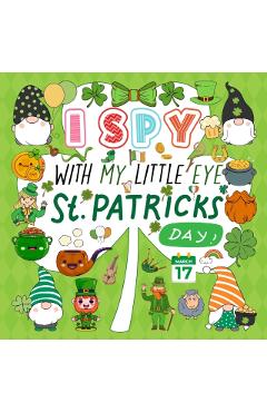 I Spy With My Little Eye St. Patrick's Day: A Fun Guessing Game Book for Kids Ages 2-5, Interactive Activity Book for Toddlers & Preschoolers - Mezzo Zentangle Designs