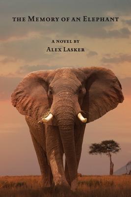 The Memory of an Elephant - Alex Lasker