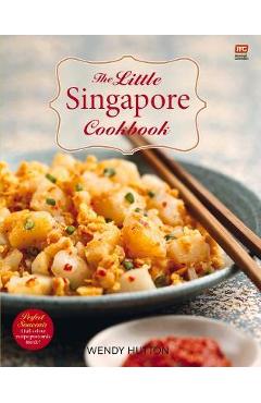 Poza produsului The Little Singapore Cookbook - Wendy Hutton