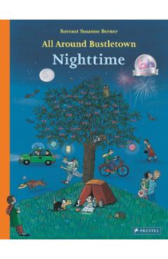 All Around Bustletown: Nighttime - Rotraut Susanne Berner