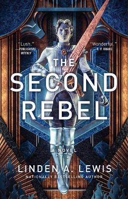 The Second Rebel: Volume 2 - Linden A. Lewis