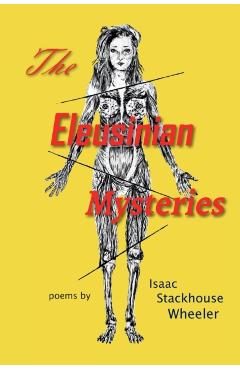 The Eleusinian Mysteries - Isaac Stackhouse Wheeler