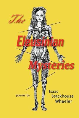 The Eleusinian Mysteries - Isaac Stackhouse Wheeler