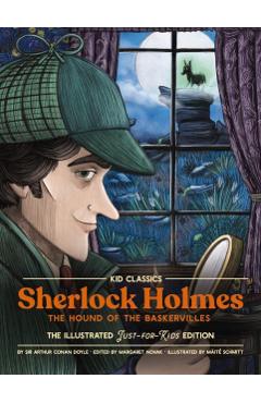 Sherlock (the Hound of the Baskervilles) - Kid Classics: The Classic Edition Reimagined Just-For-Kids! (Kid Classic #4)Volume 4 - Arthur Conan Doyle