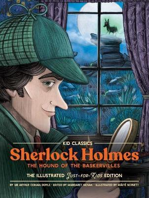 Sherlock (the Hound of the Baskervilles) - Kid Classics: The Classic Edition Reimagined Just-For-Kids! (Kid Classic #4)Volume 4 - Arthur Conan Doyle