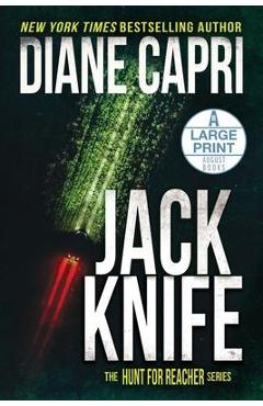 Coperta cărții 'Jack Knife Large Print Edition: The Hunt for Jack Reacher Series - Diane Capri'