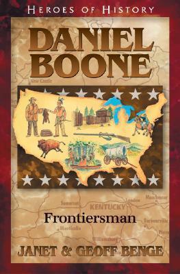 Daniel Boone Frontiersman - Janet Benge
