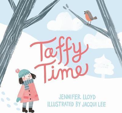 Taffy Time - Jennifer Lloyd