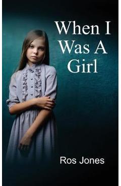 Poza produsului When I Was a Girl - Ros Jones