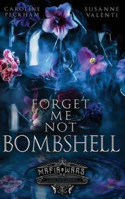 Forget-Me-Not Bombshell - Caroline Peckham