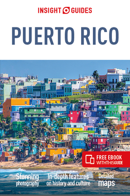 Insight Guides Puerto Rico (Travel Guide with Free Ebook) - Insight Guides